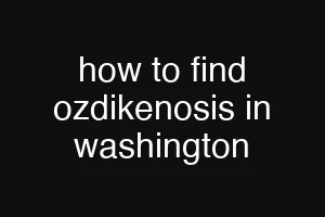 how to find ozdikenosis in washington